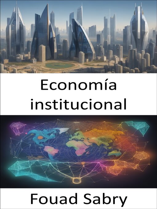 Title details for Economía institucional by Fouad Sabry - Available